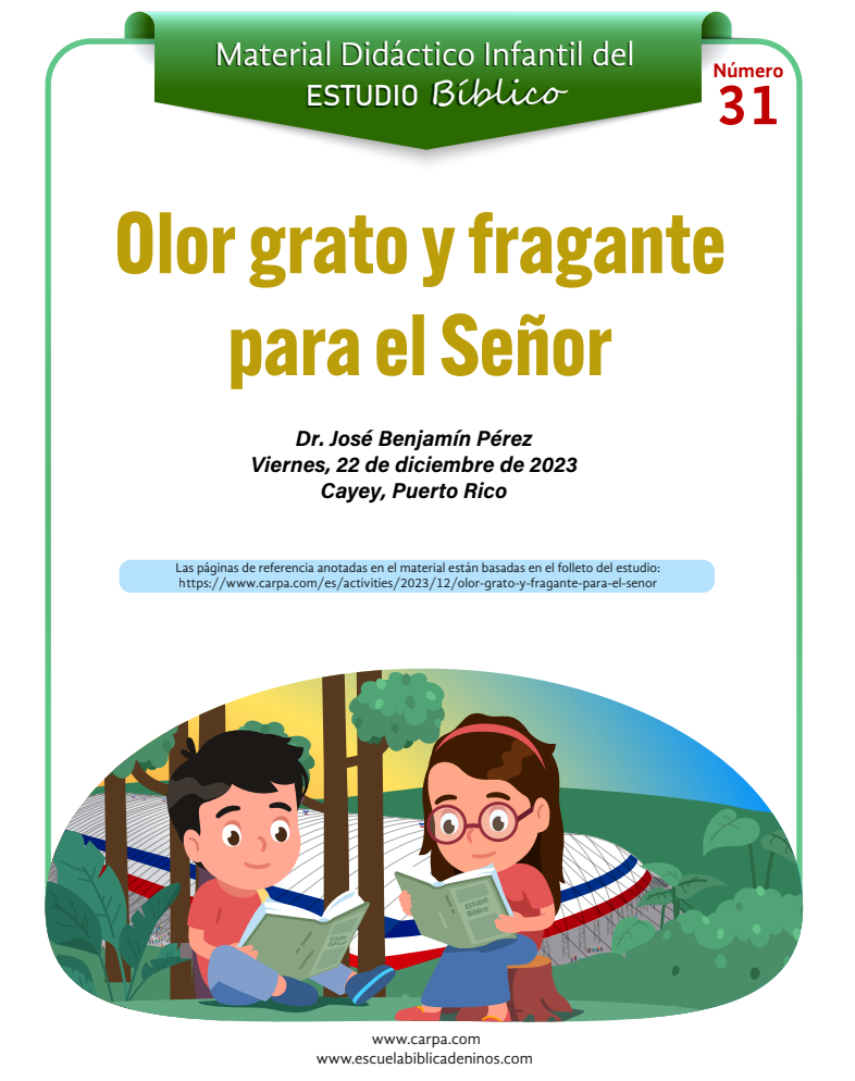 Olor grato y fragante para el Señor