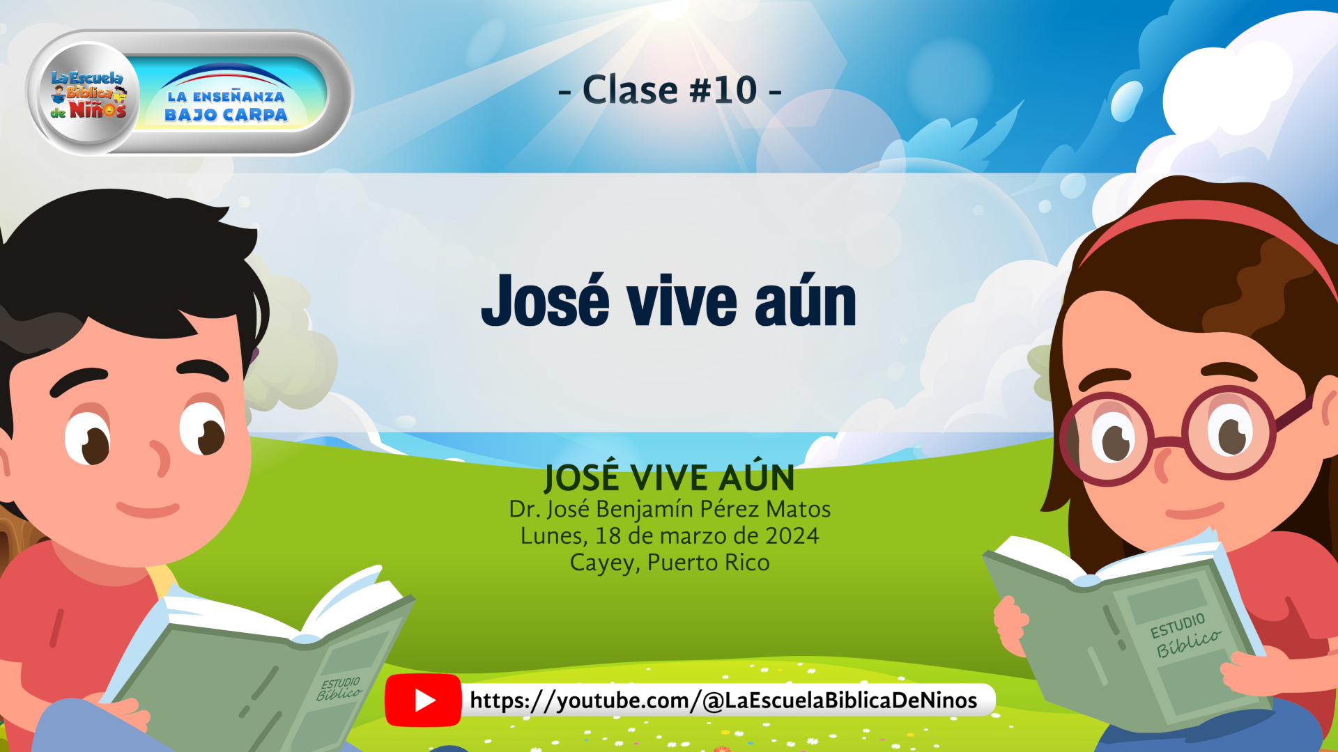 Clase 10 - José vive aún - Parte 1