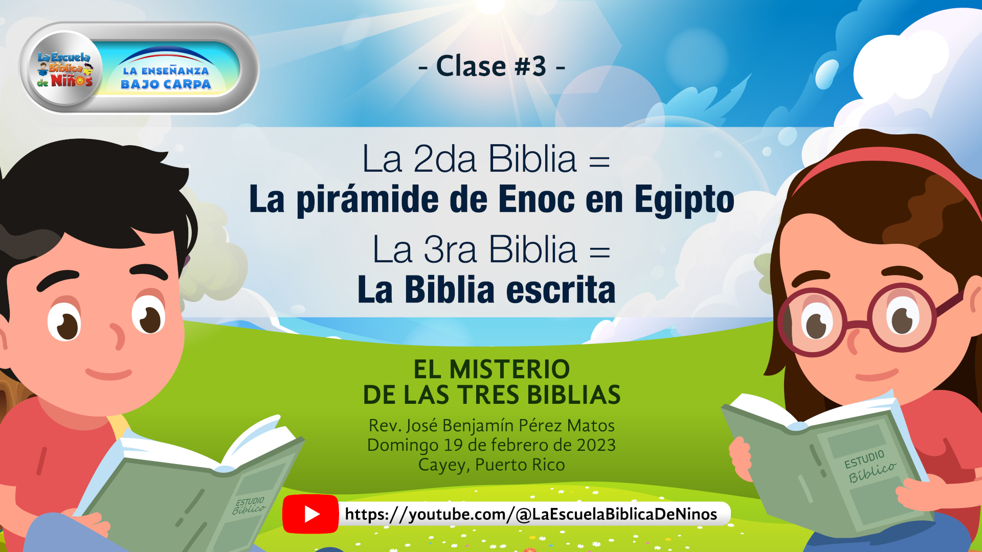 Clase 3 - La 2da y 3ra Biblia